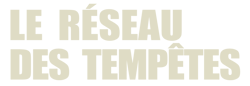 Le Réseau des Tempêtes